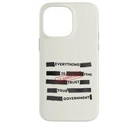 Custodia per iPhone 14 Pro Max Redacted Everything is Fine Trust Your Government Political