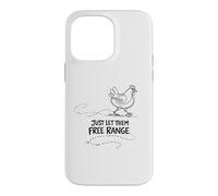 Custodia per iPhone 14 Pro Max Regalo per amante delle galline Just Let Them Free Range