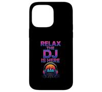 Custodia per iPhone 14 Pro Max Relax the Dj Is Here, divertente DJ Disc Jockey, lettore musicale da uomo