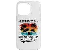Custodia per iPhone 14 Pro Max Retired 2024 Not My Problem Anymore - Funny Retirement 2024