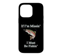 Custodia per iPhone 14 Pro Max Se mi manca devo pescare alla trota iridea, pesca a mosca