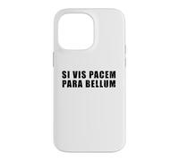 Custodia per iPhone 14 Pro Max Si vis pacem para bellum