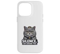 Custodia per iPhone 14 Pro Max Silence I Am Judging You Divertente Gatto Carino British Shorthair