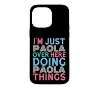 Custodia per iPhone 14 Pro Max Solo Paola Qui Fare Paola Cose Nome