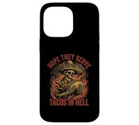 Custodia per iPhone 14 Pro Max Spero che servano tacos all'inferno scheletro Sombrero divertente