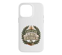 Custodia per iPhone 14 Pro Max T-shirt con scritta "Certified Line Breaker" (lingua italiana non garantita)