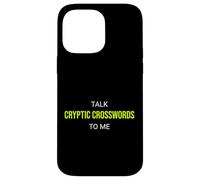 Custodia per iPhone 14 Pro Max Talk Cryptic Cryptic Crossword To Me - Puzzle divertente
