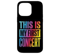 Custodia per iPhone 14 Pro Max This Is My First Concert