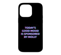 Custodia per iPhone 14 Pro Max Today's Good Mood Is Sponsored by Molly Funny Rave Techno