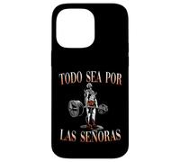 Custodia per iPhone 14 Pro Max Todo Sea Por Las Señoras Gym Calaca Funny Latino Sayings