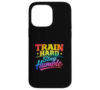 Custodia per iPhone 14 Pro Max Train Hard Stay Umile Palestra motivazionale