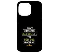 Custodia per iPhone 14 Pro Max Ugly Dog Lover Rescue Cucciolo Imperfetto Divertente Cagnolino Bastardo
