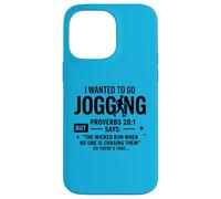 Custodia per iPhone 14 Pro Max Volevo andare a fare jogging Proverbi 28:1