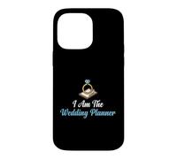 Custodia per iPhone 14 Pro Max Wedding I'm The Planner Coordinatore nuziale