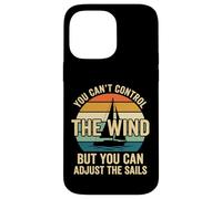 Custodia per iPhone 14 Pro Max You Can't Control The Wind Adjust The Sails