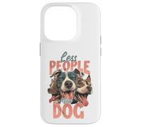 Custodia per iPhone 14 Pro Meno persone Più cane Divertente Amante dei cani