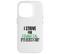 Custodia per iPhone 14 Pro Mi sforzo per la libertà finanziaria