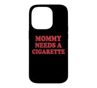 Custodia per iPhone 14 Pro Mommy Needs A Cigarette