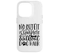 Custodia per iPhone 14 Pro Nessun vestito è completo senza peli di cane Meme divertente