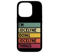 Custodia per iPhone 14 Pro Nome personalizzato divertente I'm Jocelyne Doing Jocelyne Things