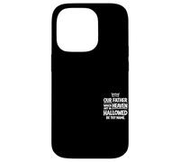 Custodia per iPhone 14 Pro Nostro Padre nei Cieli Sia Santificato il Tuo Nome Cristiano Gesù