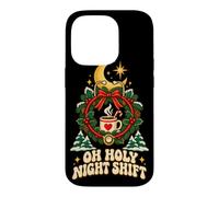 Custodia per iPhone 14 Pro OH HOLY NIGHT SHIFT Maglietta per Lavoratori Notturni