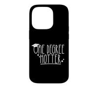 Custodia per iPhone 14 Pro ONE DEGREE HOTTER - Cappello divertente per laureati