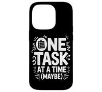 Custodia per iPhone 14 Pro One Task At A Time (Maybe) ADHD Ansia Mentale Ironia