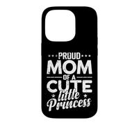Custodia per iPhone 14 Pro Orgogliosa mamma di una piccola principessa carina