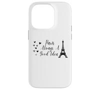 Custodia per iPhone 14 Pro Paris Always A Good Idea Eiffel Tower in France