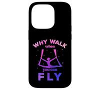 Custodia per iPhone 14 Pro Perché camminare quando puoi volare, volare yoga aereo, sete aeree