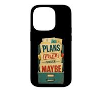 Custodia per iPhone 14 Pro Plans Filed Under Maybe Umorismo agenda
