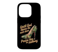 Custodia per iPhone 14 Pro Praise God In Hallway Until He Opens Next Door -