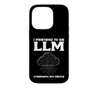 Custodia per iPhone 14 Pro PRETENDO DI ESSERE LLM CYBERNETICO MA GENTLE Programmazione AI
