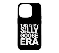 Custodia per iPhone 14 Pro Questa è la grafica meme di My Silly Goose Era Funny Goose