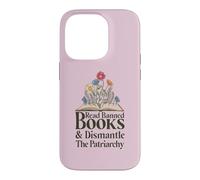 Custodia per iPhone 14 Pro Read Banned Books and Dismantle The Patriarchy Feminist