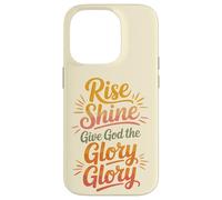 Custodia per iPhone 14 Pro Rise Shine Dai a Dio la Gloria Gloria Cristiano Gioiosa Lode