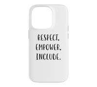 Custodia per iPhone 14 Pro Rispettare, potenziare, includere supporto Dichiarazione di giustizia sociale
