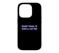 Custodia per iPhone 14 Pro Rum Yeah If She'll Let Me Drunk Husband Funny Adult Humor