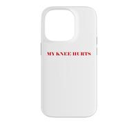 Custodia per iPhone 14 Pro Simple Funny gym workout quote My Knee Hurts