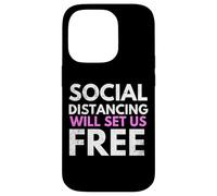 Custodia per iPhone 14 Pro Social Distancing Will Set Us Free