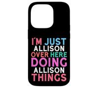 Custodia per iPhone 14 Pro Sono solo Allison qui a fare il nome di Allison Things