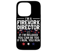 Custodia per iPhone 14 Pro Sono un direttore di fuochi d'artificio se sono rilassato puoi essere troppo se io R