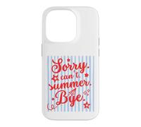 Custodia per iPhone 14 Pro Sorry Can't Summer Bye Funny Last Day of School Teacher Tee