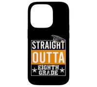 Custodia per iPhone 14 Pro Straight Outta 8th Grade Graduation