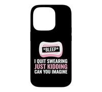 Custodia per iPhone 14 Pro Swearer, I Quit Swearing Just Kidding Potty Mouth