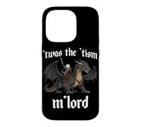 Custodia per iPhone 14 Pro 'TWAS Il 'Tism M'Lord Opossum Equitazione Drago Medievale
