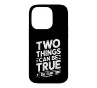 Custodia per iPhone 14 Pro Two Things Can Be True At The Same Time Pensieri -