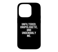 Custodia per iPhone 14 Pro Unfiltered Unapologetic Innegabilmente Me Bold Confidence