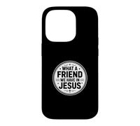 Custodia per iPhone 14 Pro What A Friend We Have In Jesus